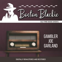 Boston_Blackie__Gambler_Joe_Garland_Killed